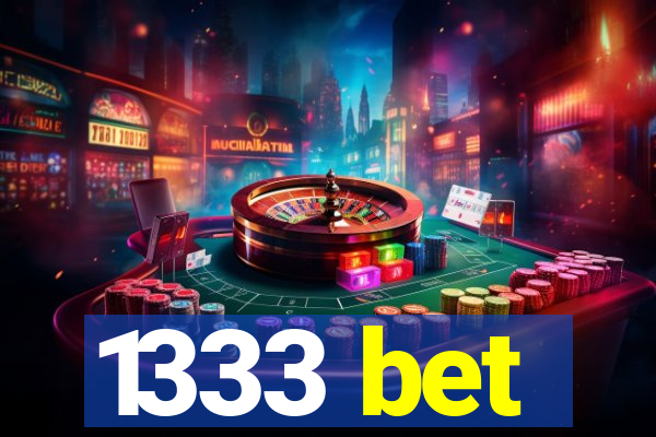 1333 bet